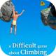 A Difficult Game About Climbing